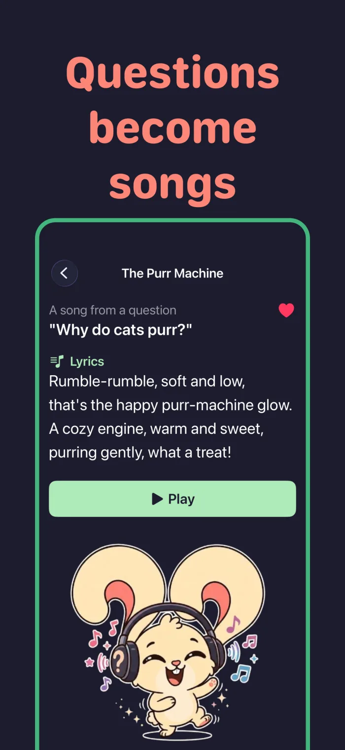 Turn any question into a song your child can sing